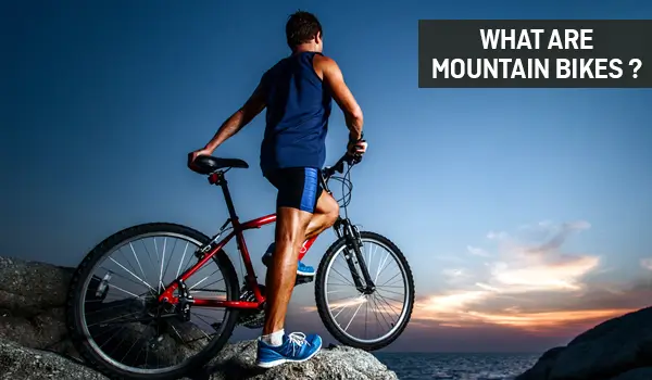 What Are Mountain Bikes?-Mountain bike vs Road bike 